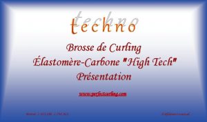 techno Brosse de Curling lastomreCarbone High Tech Prsentation