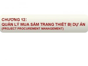 CHNG 12 QUN L MUA SM TRANG THIT