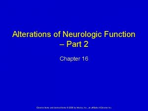 Alterations of Neurologic Function Part 2 Chapter 16