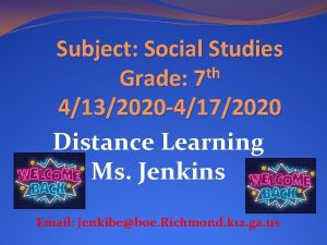 Subject Social Studies th Grade 7 4132020 4172020