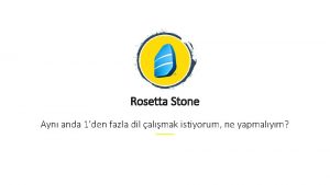Rosetta Stone Ayn anda 1den fazla dil almak