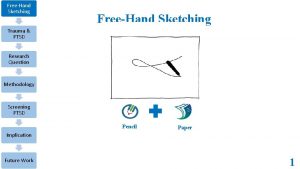 FreeHand Sketching Trauma PTSD Research Question Methodology Screening