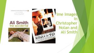 Time Images in Christopher Nolan and Ali Smith