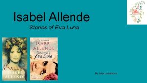 Isabel Allende Stories of Eva Luna By Iskra