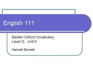 English 111 SadlierOxford Vocabulary Level G Unit 9
