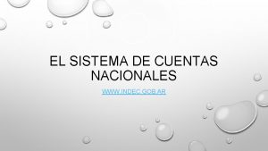 EL SISTEMA DE CUENTAS NACIONALES WWW INDEC GOB