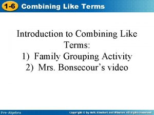 1 6 Combining Like Terms Introduction to Combining