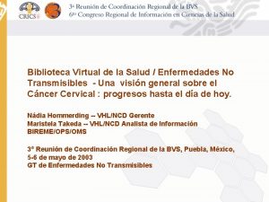 Biblioteca Virtual de la Salud Enfermedades No Transmisibles