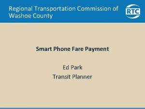 Regional Transportation Commission of Washoe County Smart Phone