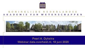 Pearl A Dykstra Webinar data overheid nl 18
