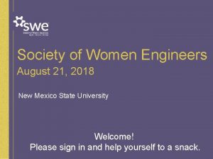 Society of Women Engineers August 21 2018 New