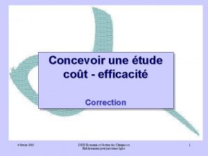 Concevoir une tude cot efficacit Correction 4 fvrier