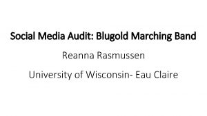 Social Media Audit Blugold Marching Band Reanna Rasmussen