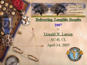 Delivering Tangible Results 2007 By Donald W Larson