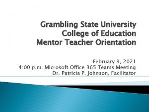 Grambling State University College of Education Mentor Teacher