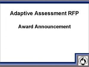 Adaptive Assessment RFP Award Announcement American Institutes for