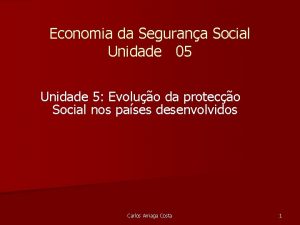 Economia da Segurana Social Unidade 05 Unidade 5