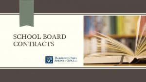 SCHOOL BOARD CONTRACTS School Board Contracts Governing Law