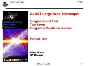 GLAST LAT Project 111804 GLAST Large Area Telescope