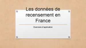 Les donnes de recensement en France Exercices dapplication