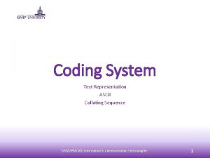 Coding System Text Representation ASCII Collating Sequence GENOPM