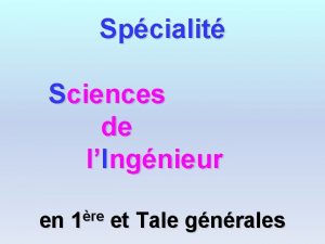 Spcialit Sciences de lIngnieur en 1re et Tale