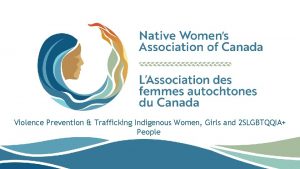 Violence Prevention Trafficking Indigenous Women Girls and 2