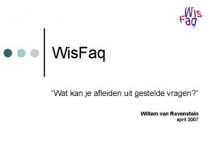 Wis Faq Wat kan je afleiden uit gestelde