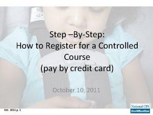 Step ByStep How to Register for a Controlled