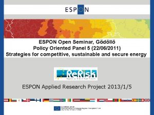 ESPON Open Seminar Gdll Policy Oriented Panel 5