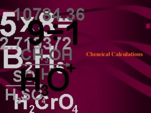 Chemical Calculations Percents Percent means parts of 100