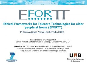 Ethical Frameworks for Telecare Technologies for older people