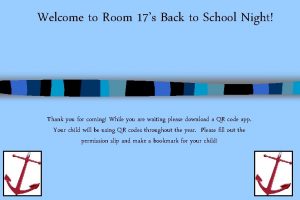 Welcome to Room 17s Back to School Night