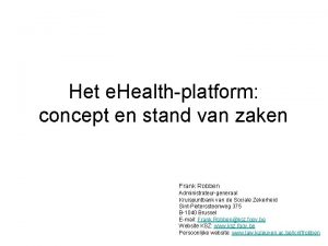 Het e Healthplatform concept en stand van zaken