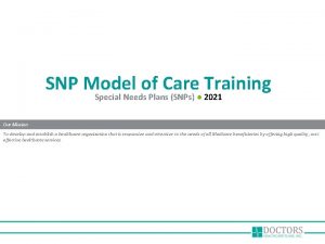 SNP Model of Care Training Special Needs Plans