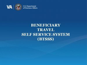 BENEFICIARY TRAVEL SELF SERVICE SYSTEM BTSSS BENEFICIARY TRAVEL