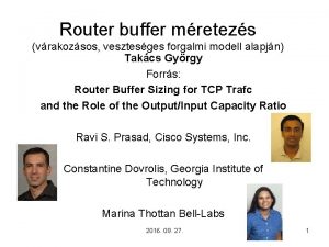 Router buffer mretezs vrakozsos vesztesges forgalmi modell alapjn