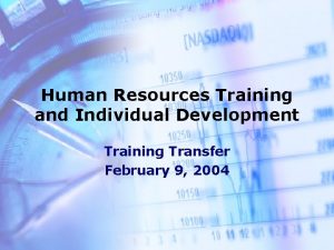 Human Resources Training and Individual Development Training Transfer
