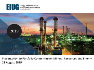 2019 Presentation to Portfolio Committee on Mineral Resources