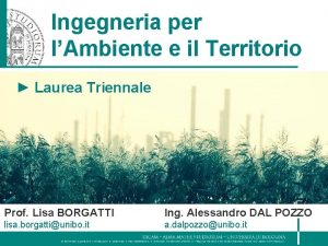 Ingegneria per lAmbiente e il Territorio Laurea Triennale