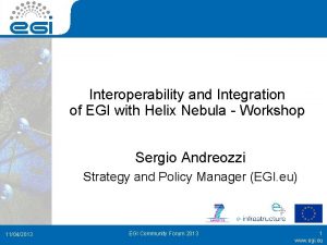 Interoperability and Integration of EGI with Helix Nebula
