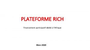 PLATEFORME RICH Financement participatif ddi lAfrique Mars 2020