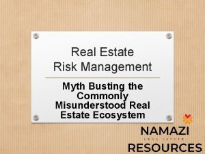 Real Estate Risk Management Myth Busting the Commonly