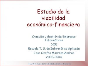 Estudio de la viabilidad econmicofinanciera Creacin y Gestin