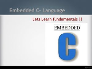 Embedded C Language Lets Learn fundamentals Embedded system