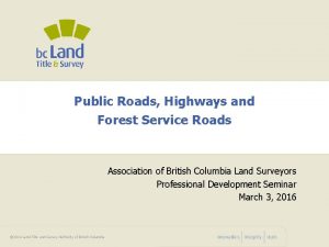 Public Roads Highways and Forest Service Roads Association