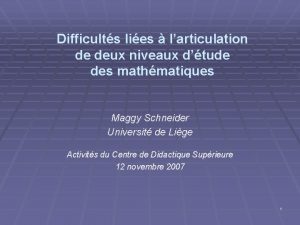 Difficults lies larticulation de deux niveaux dtude des