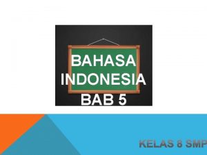 BAHASA INDONESIA BAB 5 Kompetensi Dasar 3 9