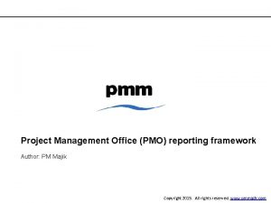 Project Management Office PMO reporting framework Author PM