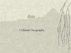 Asia Cultural Geography Religion v Some religions that